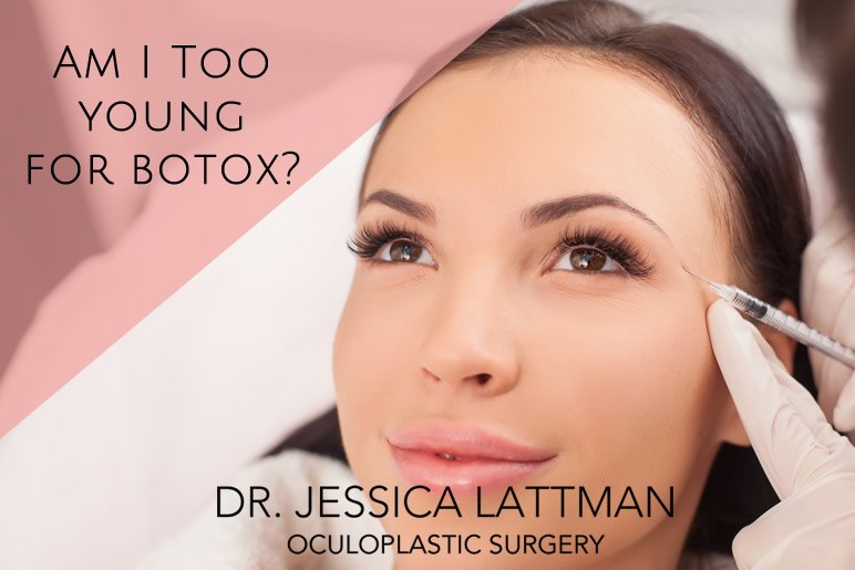 Am I Too Young For BOTOX